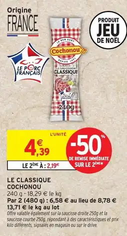 Intermarché Hyper COCHONOU Le classique offre