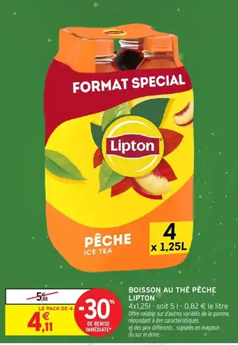 Intermarché Hyper LIPTON Boisson au thé pêche offre