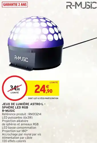 Intermarché Hyper R-MUSIC Jeux de lumière astro-l - sphère led rgb offre