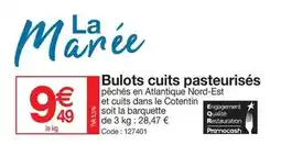 Promocash Bulots cuits pasteurises offre