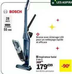 Conforama Bosch - aspirateur balai 2 en 1 offre