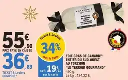 E.Leclerc Canard - foie gras de entier du sud-ouest au torchon offre