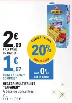 E.Leclerc E.leclerc - nectar multifruits offre