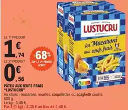 E.Leclerc Lustucru - pâtes aux ceufs frais offre