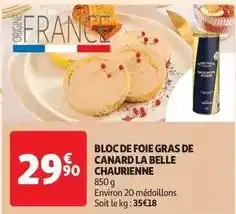 Auchan La belle chaurienne - bloc de foie gras de canard offre