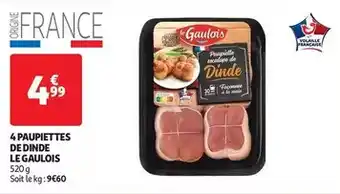 Auchan Le gaulois - 4 paupiettes de dinde offre