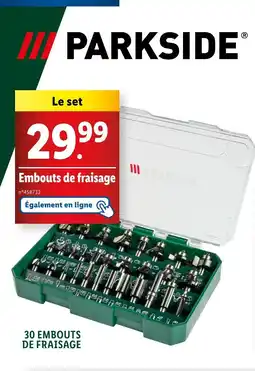 Lidl PARKSIDE Embouts de fraisage offre