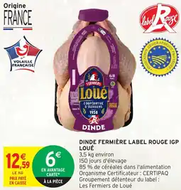 Intermarché LOUÉ Dinde fermière label rouge igp offre