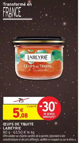 Intermarché LABEYRIE Œufs de truite offre