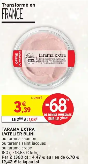 Intermarché L'ATELIER BLINI Tarama extra offre