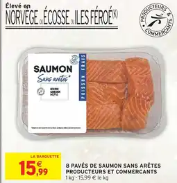 Intermarché 8 pavés de saumon sans arêtes producteurs et commercants offre