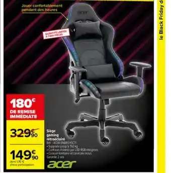 Carrefour Siège Gaming Rétroéclairé Acer offre