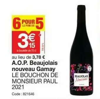 Promocash A.o.p. Beaujolais Nouveau Gamay Le Bouchon De Monsieur Paul 2021 offre