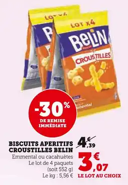 Super U Belin Biscuits Aperitifs Croustilles Belin offre