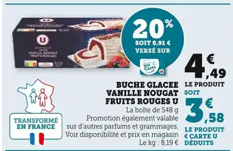 U Express U Bûche glacée vanille nougat fruits rouges offre