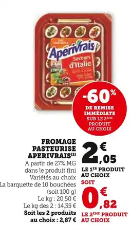 U Express Aperivrais Fromage Pasteurise Aperivrais offre