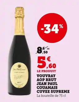 U Express VOUVRAY AOP BRUT JEAN PAUL COUAMAIS CUVEE SUPREME offre