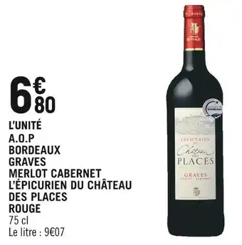 Petit Casino CHATEAU DES PLACES Aop bordeaux graves merlot cabernet l'épicurien rouge offre