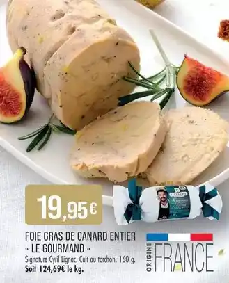 Match Le gourmand - foie gras de canard entier offre