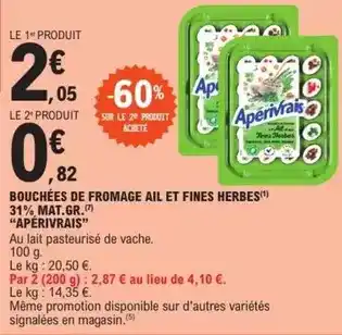 E.Leclerc Apérivrais - bouchées de fromage ail et fines herbes 31% mat.gr offre