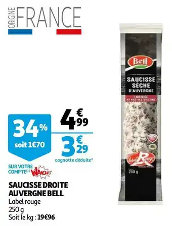 Auchan Bell saucisse droite auvergne offre