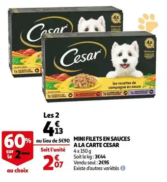 Auchan Cesar mini filets en sauces a la carte offre