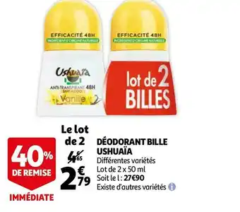 Auchan Ushuaïa déodorant bille offre