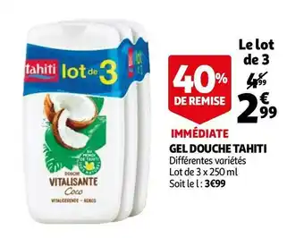 Auchan Tahiti gel douche offre