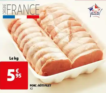 Auchan Porc : rôti filet offre