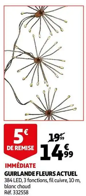 Auchan Actuel guirlande fleurs offre