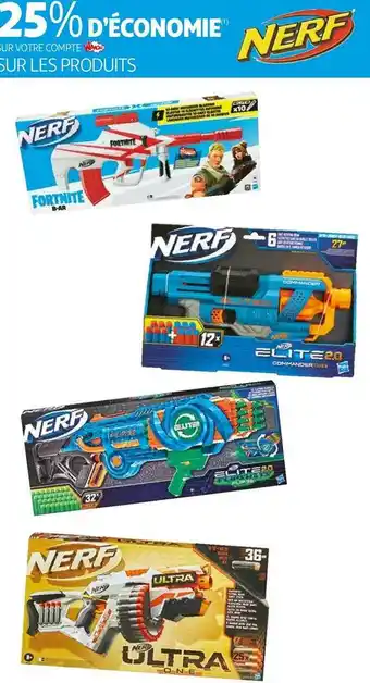 Auchan Nerf bon plan sur les produits de la marque nerf offre