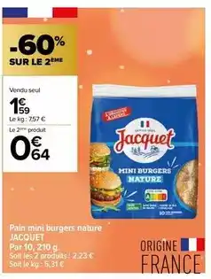 Carrefour Contact Jacquet - pain mini burgers nature offre