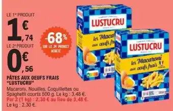 E.Leclerc Express Lustucru - pâtes aux oeufs frais offre