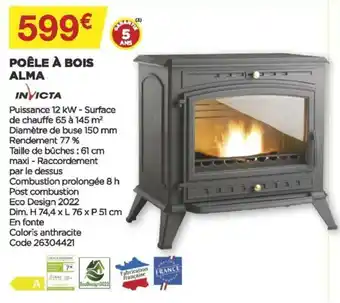 Bricomarché Poêle à bois alma offre