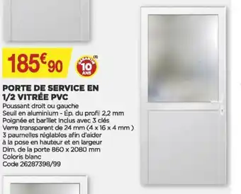 Bricomarché Porte de service en 1/2 vitrée PVC offre