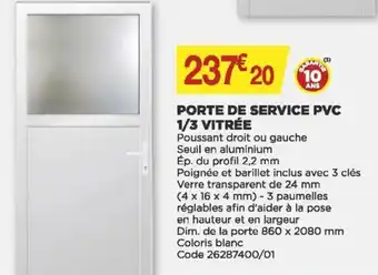 Bricomarché Porte de service PVC 1/3 vitrée offre