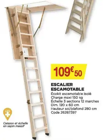 Bricomarché Escalier escamotable offre