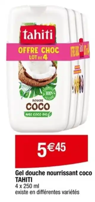 Carrefour TAHITI Gel douche nourrissant coco offre