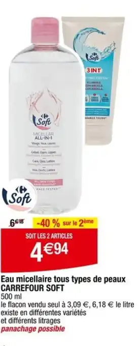 Carrefour CARREFOUR SOFT Eau micellaire tous types de peaux offre