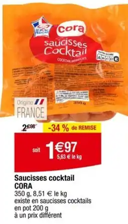 Carrefour CORA Saucisses cocktail offre