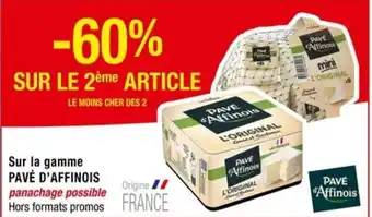 Carrefour PAVÉ D'AFFINOIS Sur la gamme offre