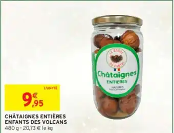 Intermarché Express Châtaignes entières enfants des volcans offre