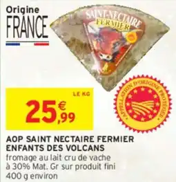 Intermarché Express Aop saint nectaire fermier enfants des volcans offre