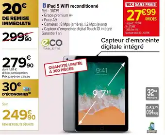 Carrefour Ipad 5 wifi reconditionné offre