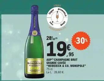 E.Leclerc "HEIDSIECK & CO. MONOPOLE" Aop champagne brut grande cuvée offre