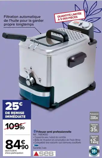 Carrefour Friteise semi professionnelle offre