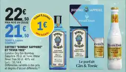 E.Leclerc "BOMBAY SAPPHIRE" Coffret et "fever tree" offre