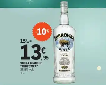 E.Leclerc ZUBRÓWKA Vodka blanche offre