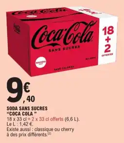 E.Leclerc "COCA COLA " Soda sans sucres offre