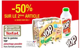 Carrefour YOPLAIT -50% sur le 2ème article le moins cher des 2 sur la gamme yop offre